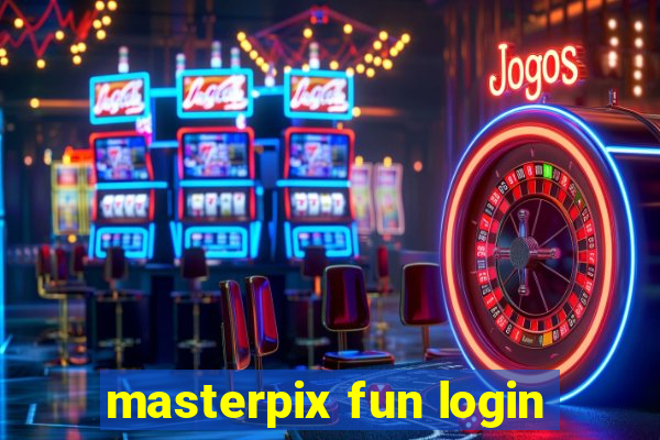 masterpix fun login